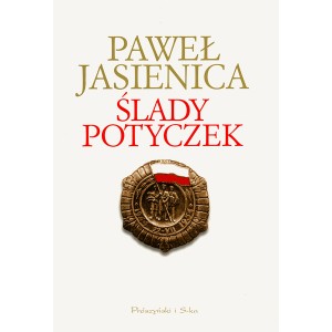 Paweł Jasienica Ślady potyczek