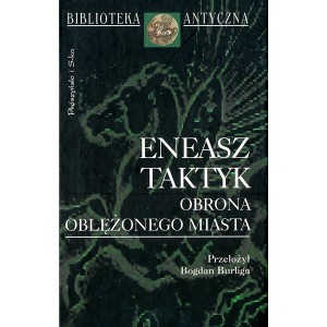 •	Eneasz Taktyk •	Obrona oblężonego miasta